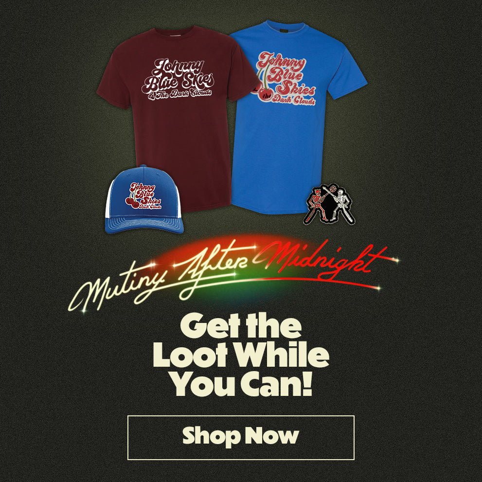 Johnny Blue Skies Official Store | Exclusive Merch & Apparel